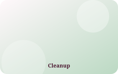Cleanup