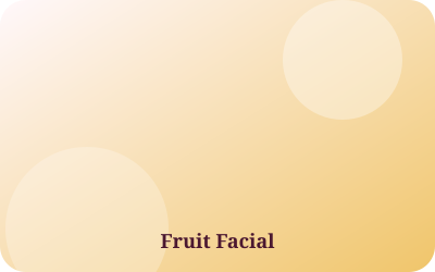 Fruit Facial